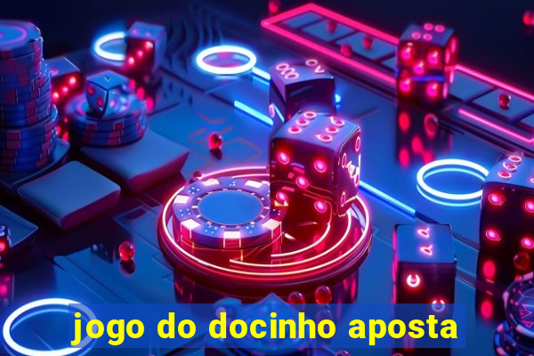 jogo do docinho aposta